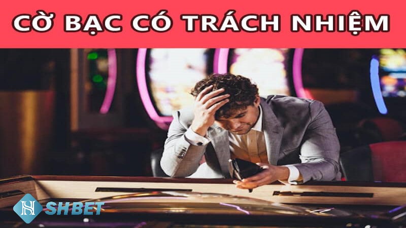 Hãy là một người chơi có trách nhiệm