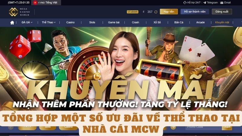 Tổng Hợp Một Số Ưu Đãi Về Thể Thao Tại Nhà Cái Mcw